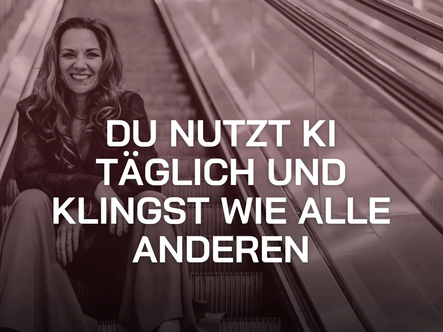 Endlich keine unpersönlichen, austauschbaren KI-Texte mehr